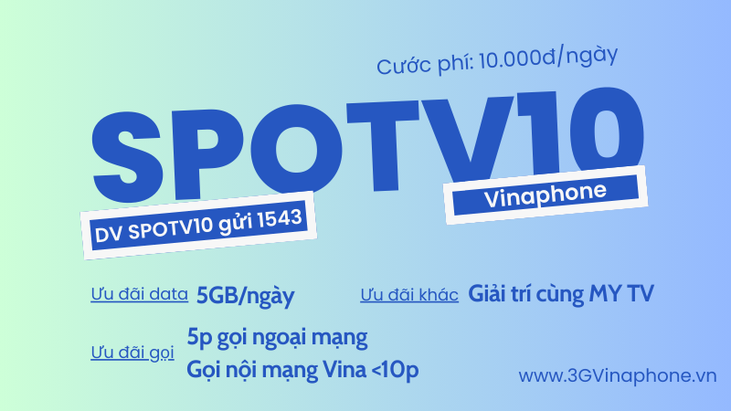 Đăng ký gói cước SPOTV10 Vinaphone miễn phí data và gọi dùng 24 giờ 