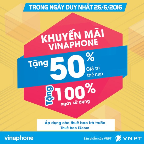 Vinaphone khuyến mãi tặng 50% giá trị thẻ nạp ngày 26/6/2016