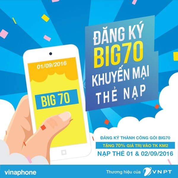 Tặng 70% thẻ nạp khi đăng ký gói Big70 Vinaphone ngày 1/9/2016