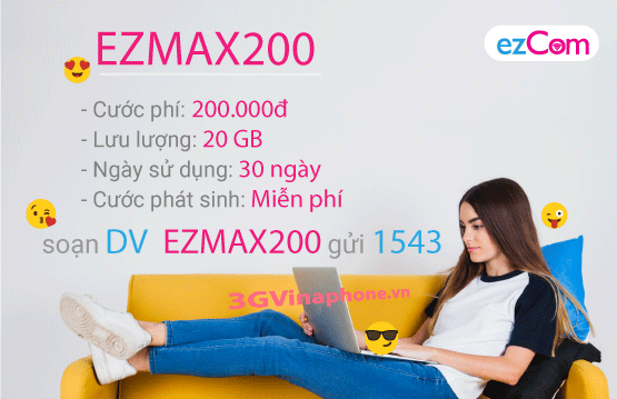 Đăng ký gói cước EZMAX200 Vinaphone cho EZCom nhận 20GB chỉ 200.000đĐăng ký gói cước EZMAX200 Vinaphone cho EZCom nhận 20GB chỉ 200.000đ
