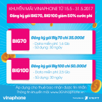 Vinaphone Khuyến mãi 50% đăng ký gói Big70 và Big100 từ 15/5 – 31/5/2017