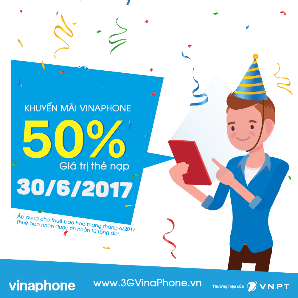 Khuyến mãi Vinaphone 30/6/2017 tặng 50% thẻ nạp cục bộ