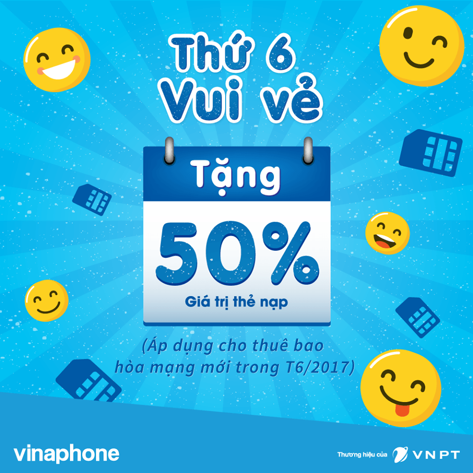 VinaPhone khuyến mãi 50% thẻ nạp 9/5/2017 thứ 6 vui vẻ