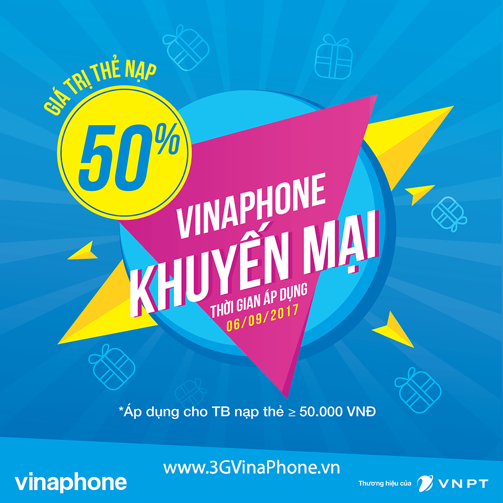 Khuyến mãi VinaPhone cục bộ ngày 6/9/2017 tặng 50% giá trị thẻ nạp