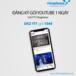 Đăng ký gói cước YT1 Vinaphone gói Youtube 1 ngày 10.000