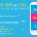 Đăng ký gói MAX70 Vinaphone trọn gói nhận 3.8Gb Data 3G 4G chỉ 70.000đ