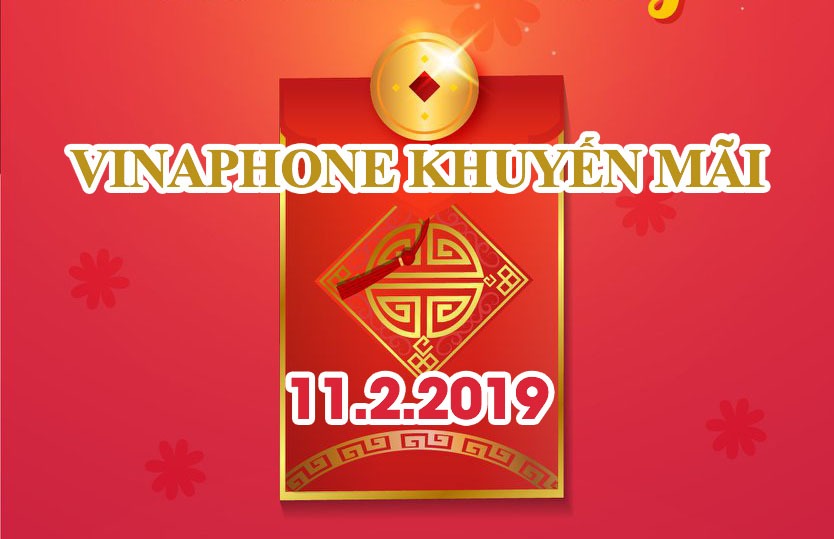 Vinaphone khuyến mãi tặng 20% giá trị thẻ nạp ngày vàng 11/2/2019