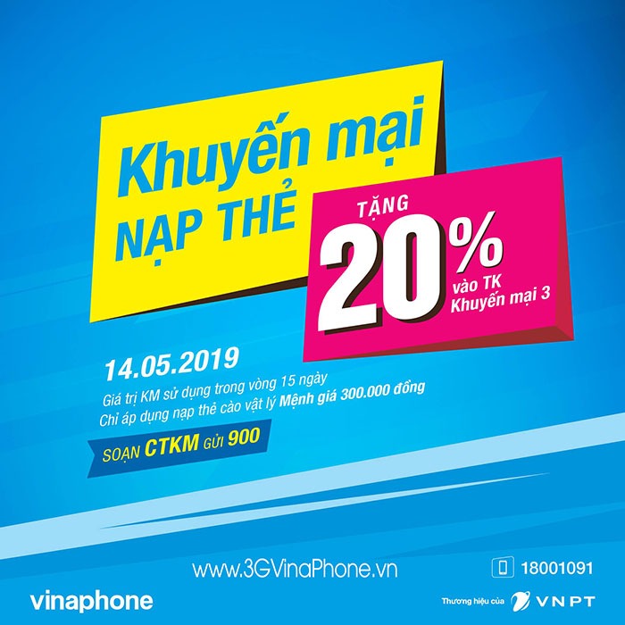 Vinaphone khuyến mãi cục bộ tặng 20% giá trị thẻ nạp ngày 13/5/2019