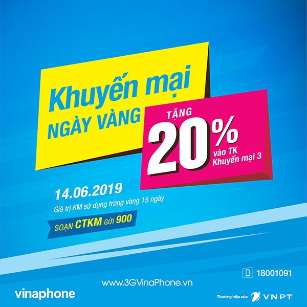 Khuyến mãi  tặng 20% của VinaPhone vào ngày vàng 14/6/2019