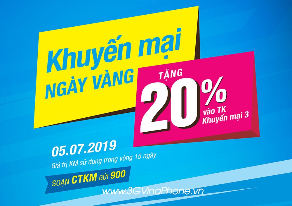 Vinaphone khuyến mãi ngày vàng 5/7/2019 tặng 20% giá trị thẻ nạp 