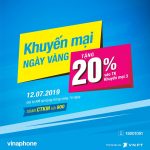 Vinanphone khuyến mãi ngày vàng 12/7/2019 tặng 20% giá trị thẻ nạp