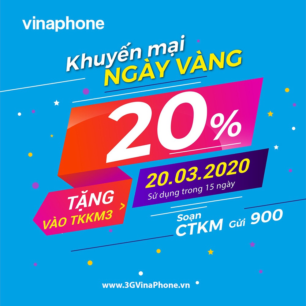 Vinaphone khuyến mãi ngày vàng 20/3/2020 tặng 20% giá trị thẻ nạp