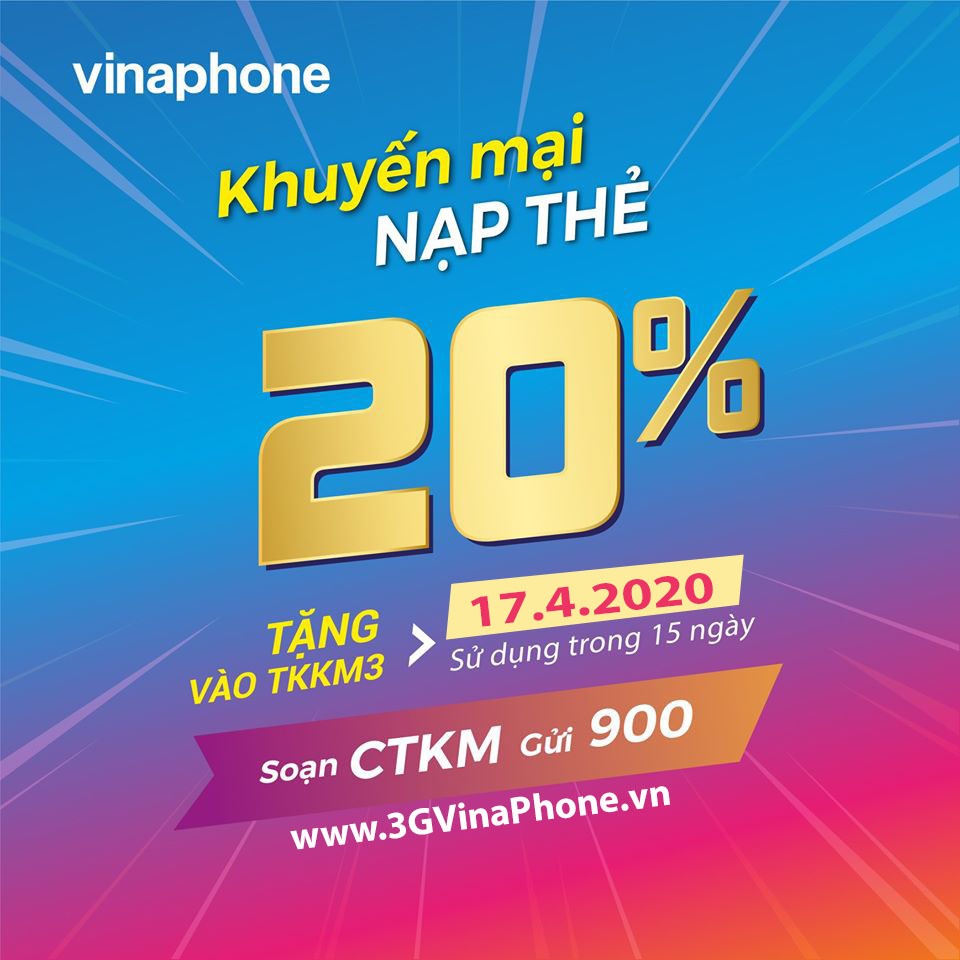 Vinaphone khuyến mãi ngày vàng 17/4/2020 tặng 20% giá trị thẻ nạp