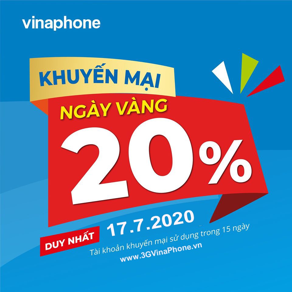 Vinaphone khuyến mãi ngày thứ 6 17/7/2020 tặng 20% giá trị thẻ nạp