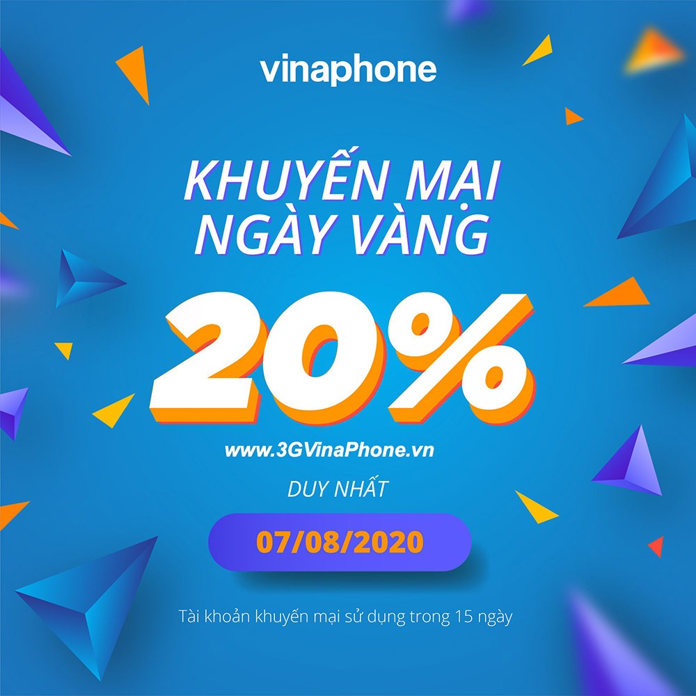 Vinaphone khuyến mãi ngày vàng 7/8/2020 tặng 20% giá trị thẻ nạp