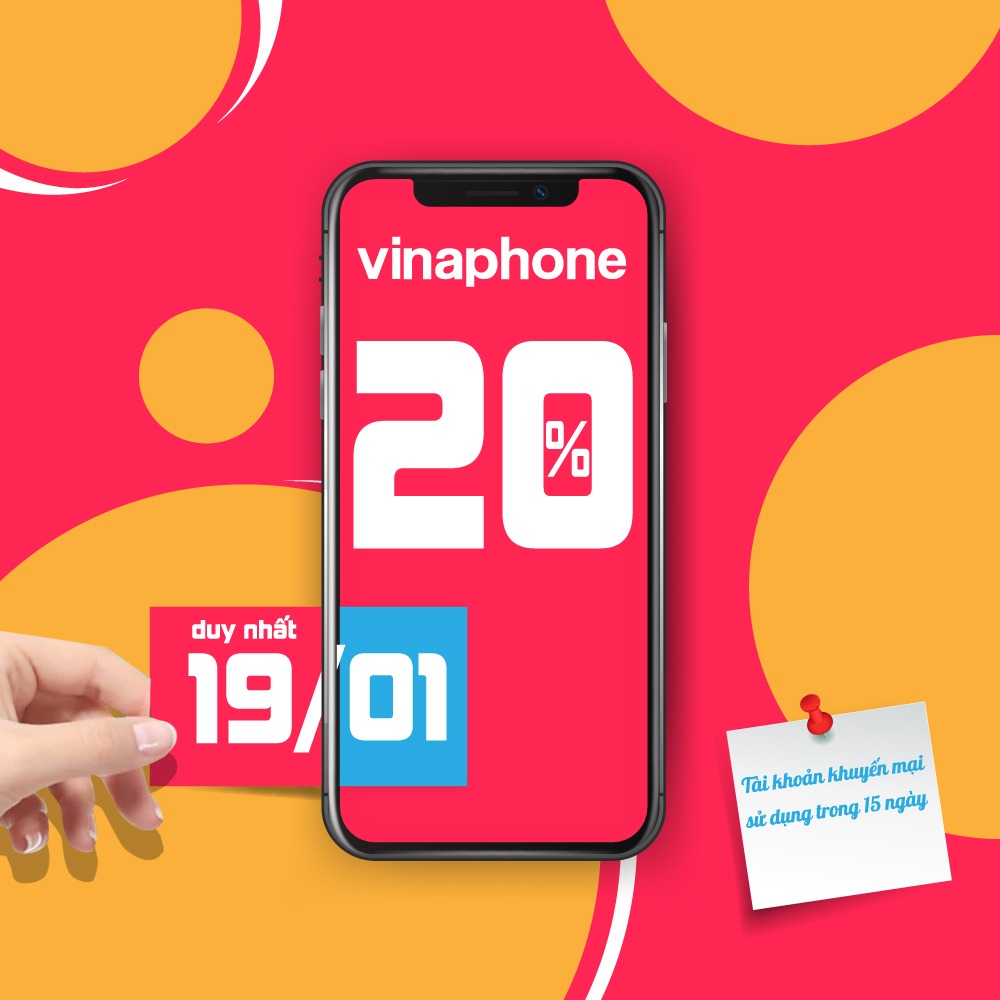 Vinaphone khuyến mãi ngày 19/1/2021 tặng 20% giá trị thẻ nạp cục bộ