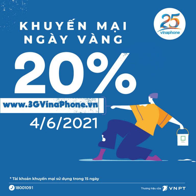 Khuyến mãi Vinaphone ngày 4/6/2021 tặng 20% giá trị thẻ nạp