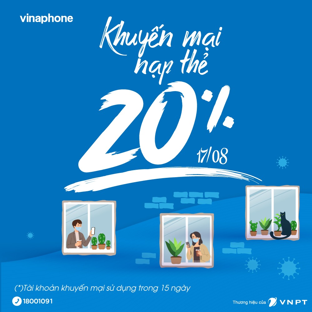 Khuyến mãi Vinaphone ngày 17/8/2021 cục bộ tặng 20% giá trị thẻ nạp