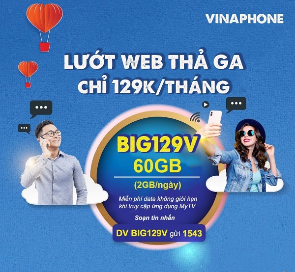 Gói cước BIG129V VinaPhone chỉ 129k nhận 60GB, miễn phí data trên MyTV 