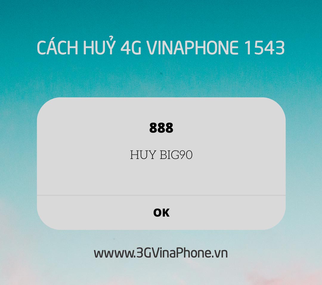 CÁch huỷ đăng ký gói 4G VInaphone qua 1543 