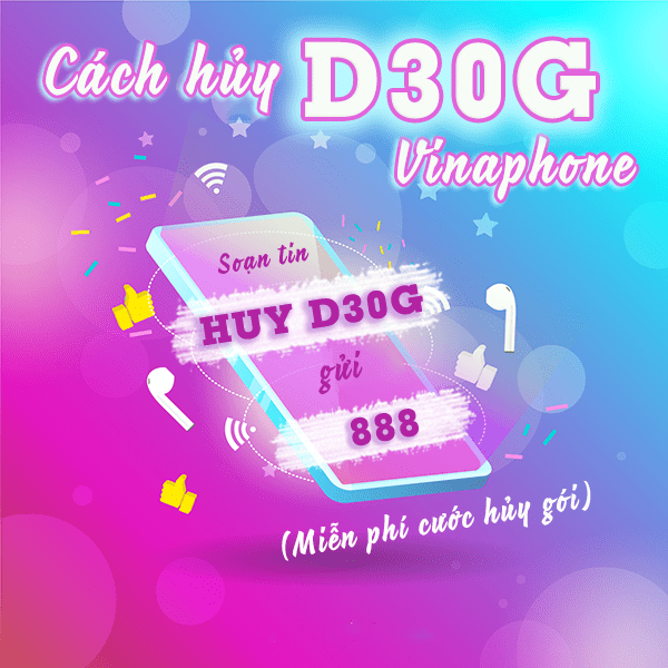 Hủy gói D30G Vinaphone cho thuê bao đăng ký với 3 cách đơn giản