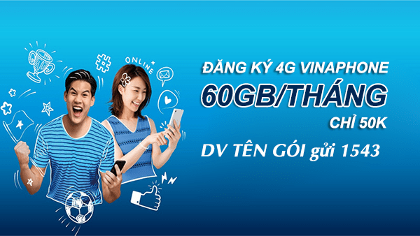 Đăng ký 4G Vinaphone 60GB/tháng chỉ với 50k