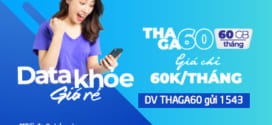 Đăng ký gói THAGA60 VinaPhone có 60GB data chỉ 60k/tháng