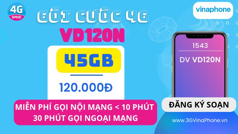 Đăng ký gói VD120N VinaPhone có 45GB data kèm gọi chỉ 120.000đ