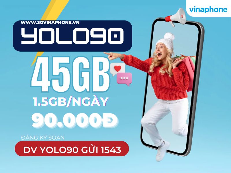 Đăng ký gói Yolo90 VinaPhone chỉ 90k có 45GB data (1.5GB/ngày)