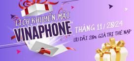 Lịch khuyến mãi VinaPhone tháng 11/2024 tặng 20% đến 50% thẻ nạp, data