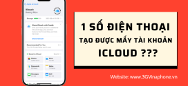 1 số điện thoại tạo được bao nhiêu tài khoản iCloud Apple?